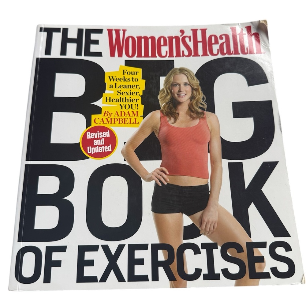The Women’s Health Big Book Of Exercises 
Revised and Updated Edition